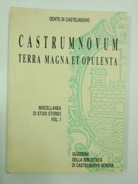 Castronovum terra magna et opulenta. Miscellanea di studi storici Vol. …