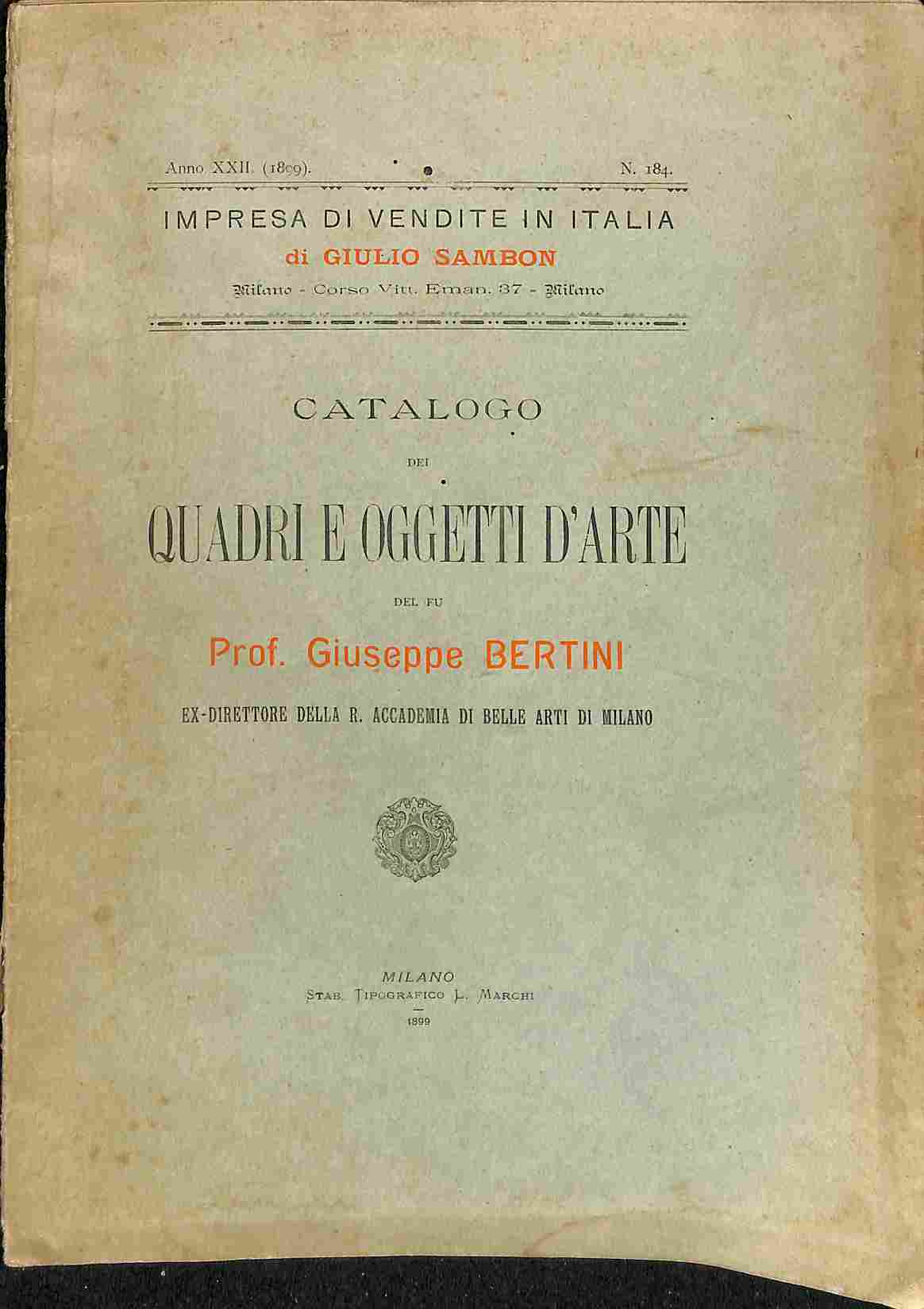 Catalogo dei quadri e oggetti d'arte del fu Prof. Giuseppe …