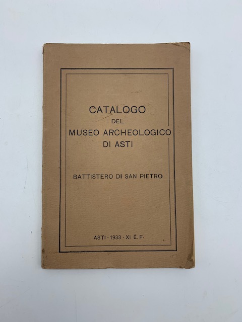 Catalogo del Museo Archeologico di Asti - Battistero di San …