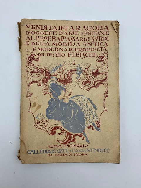 Catalogo della scelta raccolta di oggetti d'arte antichi e moderni …