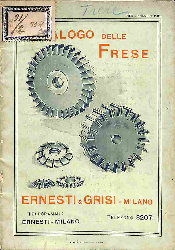 Catalogo delle frese. Ernesti & Grisi, Milano