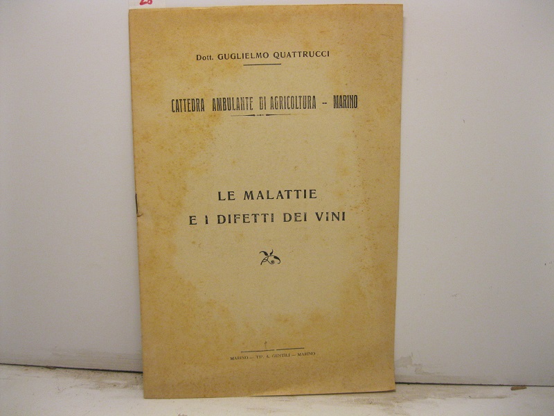 Cattedra ambulante di agricoltura - Marino Le malattie e i …