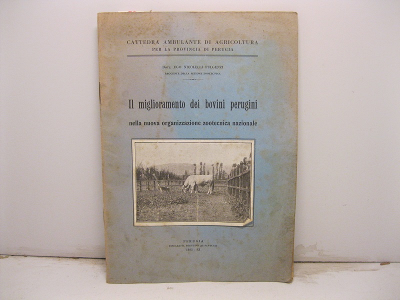 Cattedra ambulante di Agricoltura per la provincia di Perugia - …