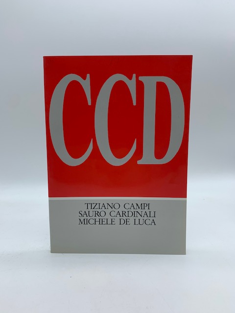 CCD. Tiziano Campi, Sauro Cardinali, Michele De Luca