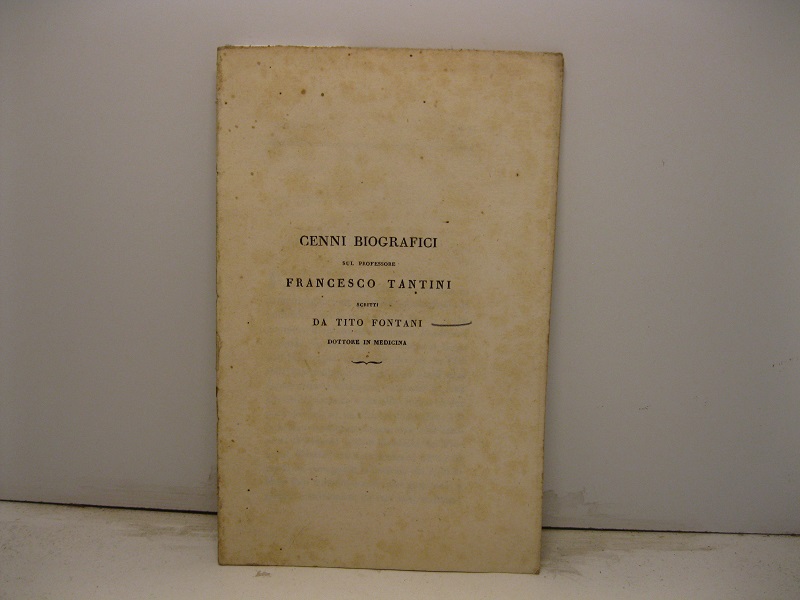 Cenni biografici sul professore Francesco Tantini