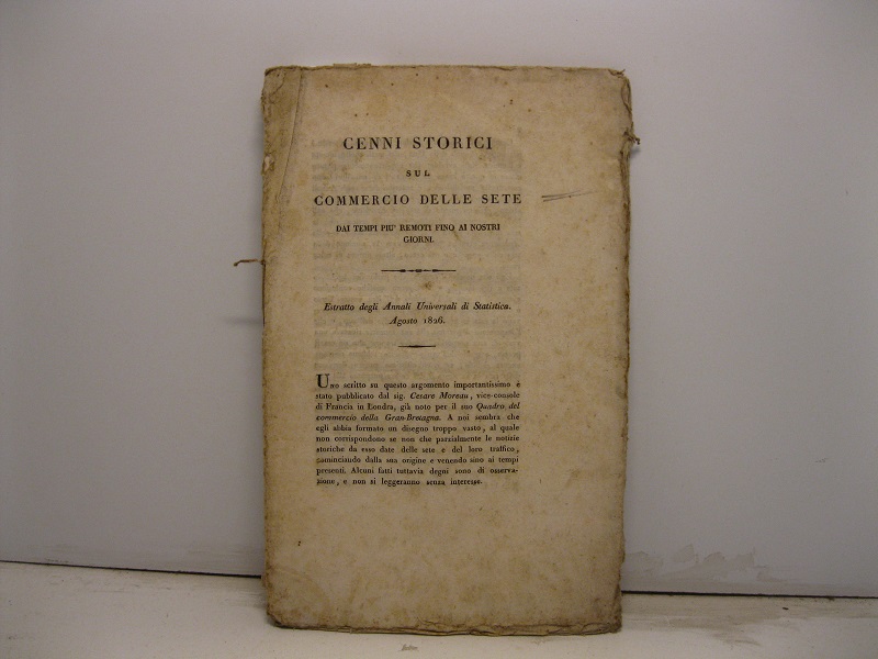 Cenni storici sul commercio delle sete dai tempi piu' remoti …