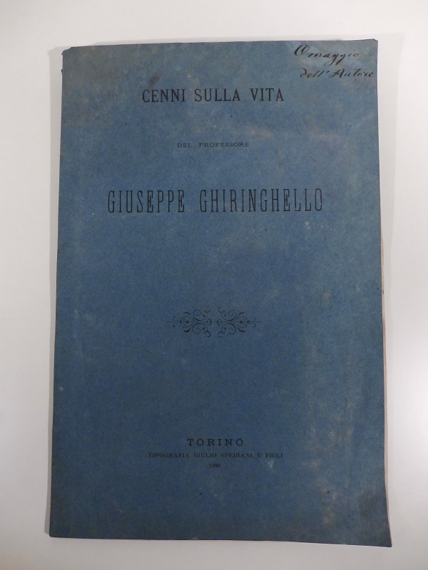 Cenni sulla vita del professore di Giuseppe Ghiringhello