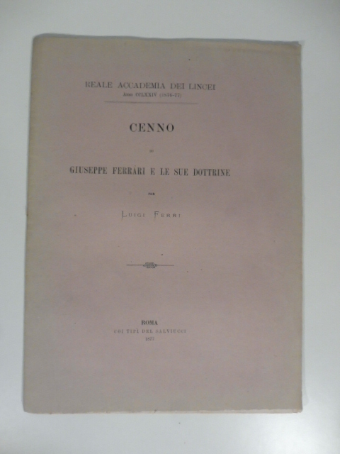Cenno su Giuseppe Ferrari e le sue dottrine