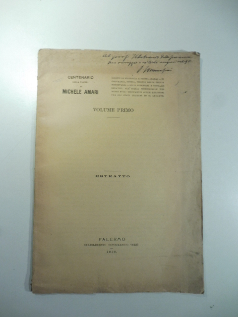 Centenario della nascita di Michele Amari. Per la seconda edizione …