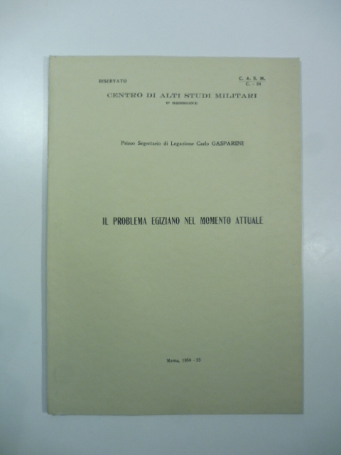 Centro di alti studi militari. Il problema egiziano nel momento …