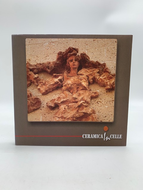 Ceramica in Celle. La ceramica, gli Artisti per un paese …