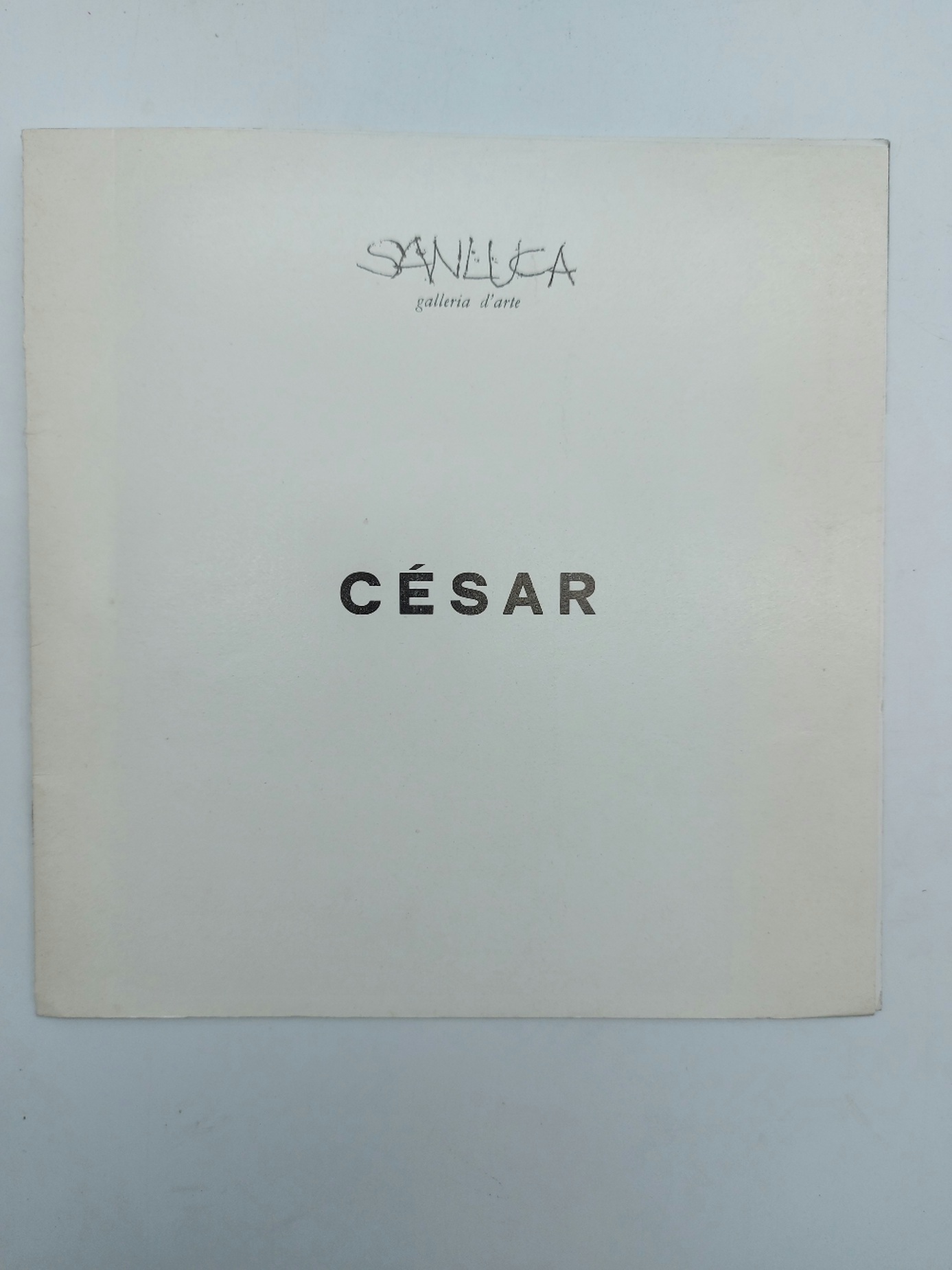 Cesar. Galleria d'arte San Luca, Bologna dal 26 febbraio 1972