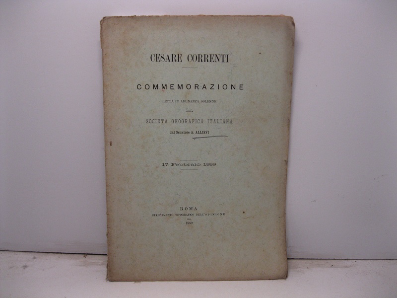 Cesare Correnti. Commemorazione letta in adunanza solenne della Societa' Geogarfica …