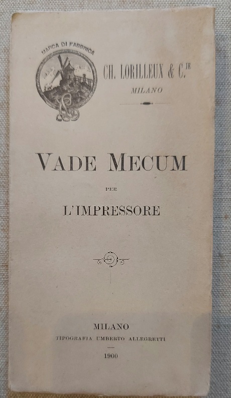 Ch. Lorilleux e C.ie. Vade mecum dell'impressore. Seconda edizione