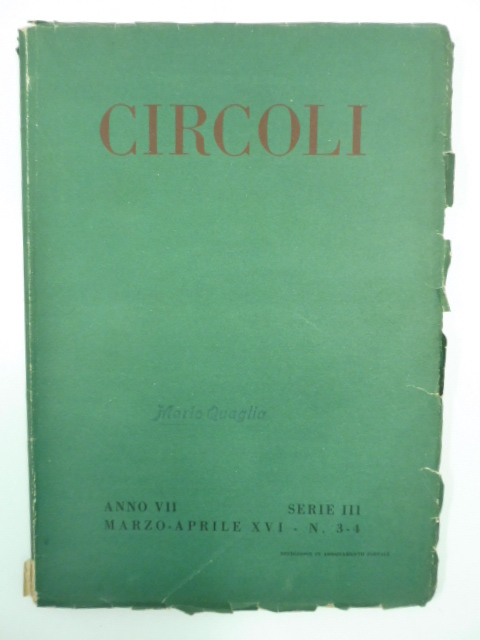 Circoli. Rivista di letteratura, anno VII, serie III, marzo-aprile 1938, …