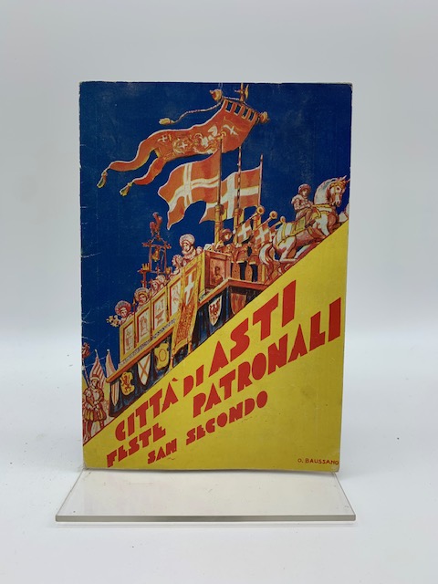 Citta' di Asti. Feste patronali di San Secondo 1935