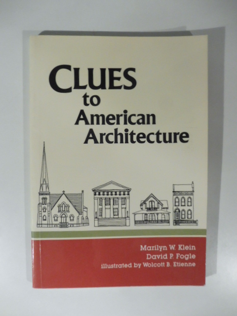 Clues to American Architecture