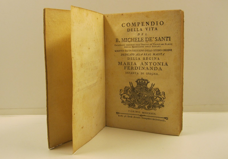 COMPENDIO DELLA VITA DEL B. MICHELE DE' SANTI, Sacerdote professo …