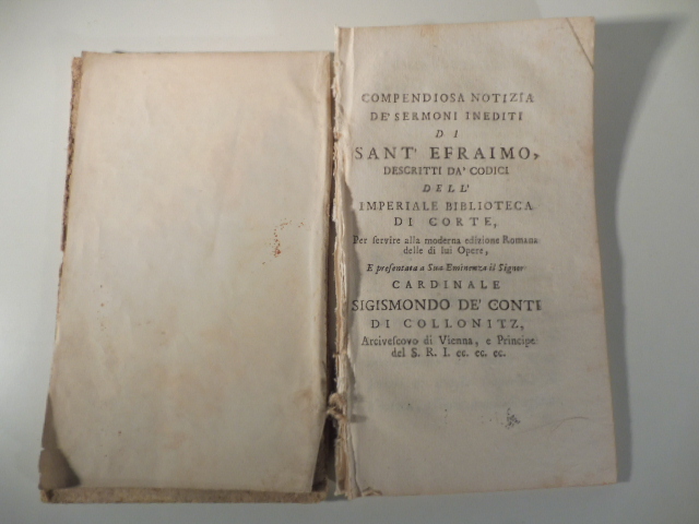 Compendiosa notizia de' sermoni inediti di Sant'Efraimo descritti da' codici …