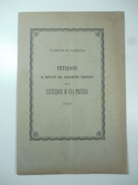 Comune di Fabrizia. Petizione ai Deputati del Parlamento nazionale per …