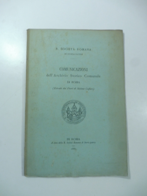 Comunicazioni dell'Archivio Storico Comunale di Roma (Estratti dai diari di …
