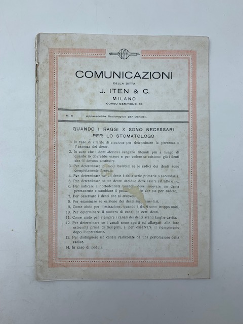 Comunicazioni della Ditta J. Iten, Milano. Quando i raggi X …