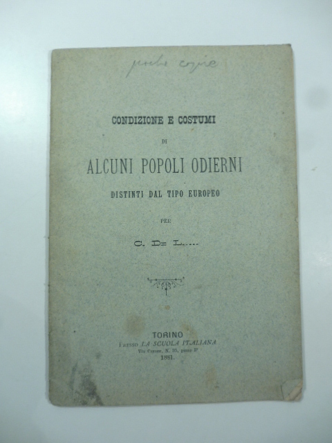 Condizioni e costumi di alcuni popoli odierni distinti dal tipo …