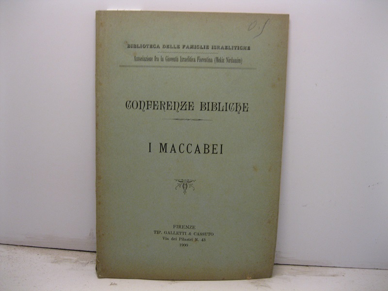 Conferenze bibliche tenute in Firenze da Raffaello Prato cavaliere mauriziano …