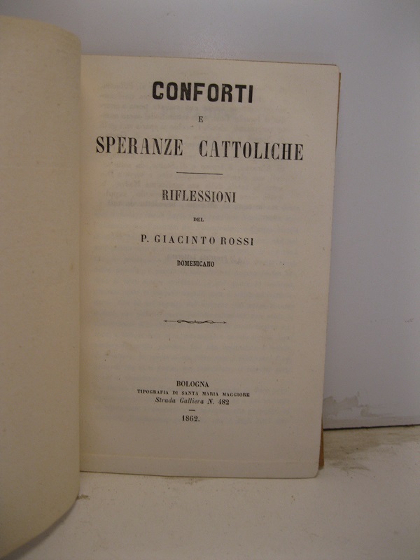Conforti e speranze cattoliche. Riflessioni.