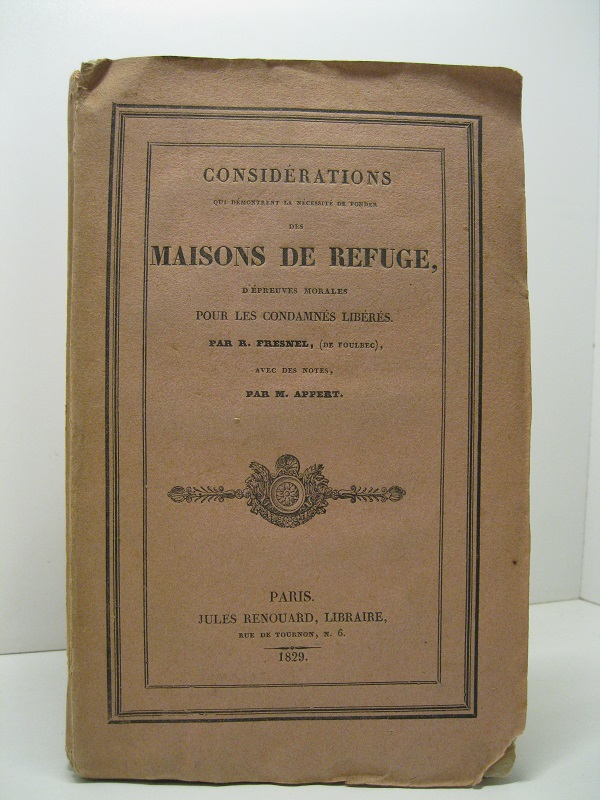 Considerations qui demontrent la necessite' de fonder des maisons de …