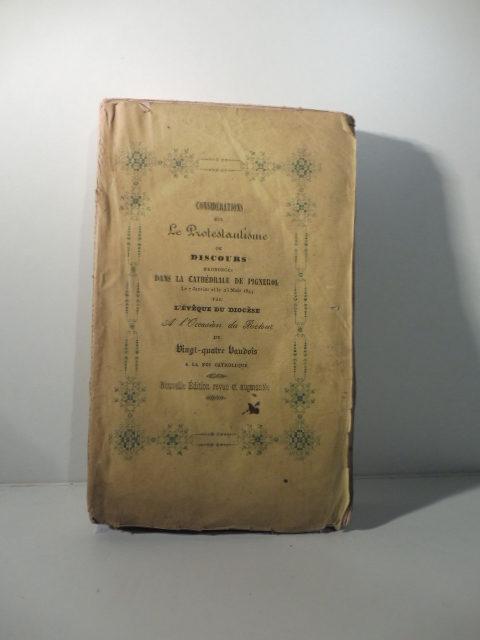 Considerations sur le protestantisme, ou Discours prononces dans la cathedrale …