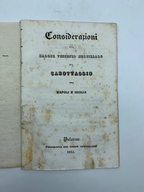 Considerazioni del barone Vincenzo Mortillaro sul cabottaggio tra Napoli e …