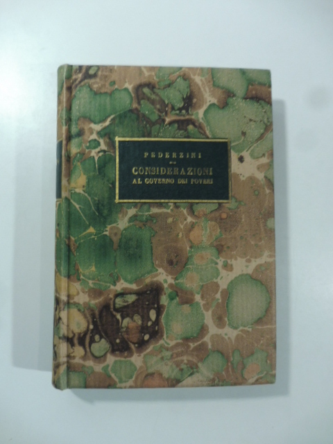Considerazioni intorno al governo de' poveri in Italia di Fort. …