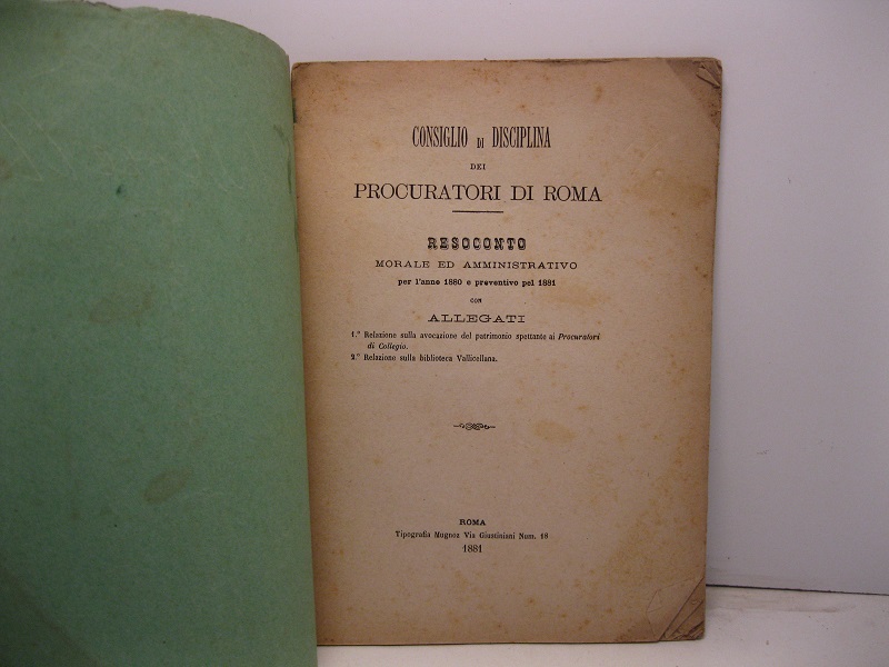 Consiglio di disciplina dei procuratori di Roma. Resoconto morale ed …