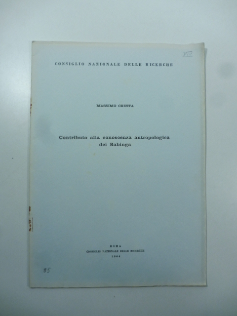 Contributo alla conoscenza antropologica dei Babinga