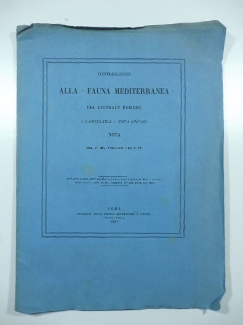Contribuzione alla fauna mediterranea del litorale romano. Lamellaria nova species. …