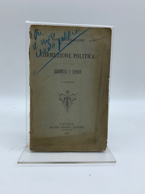 Corruzione politica. Chiarimenti e risposte. 2o edizione