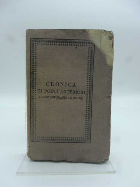 Cronica di poeti anteriori e contemporanei ad Omero