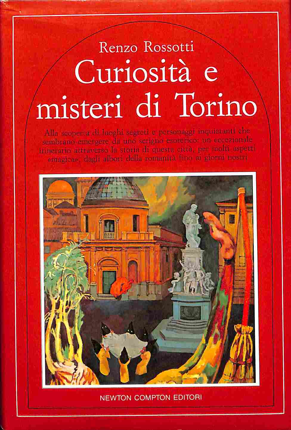 Curiosita' e misteri di Torino