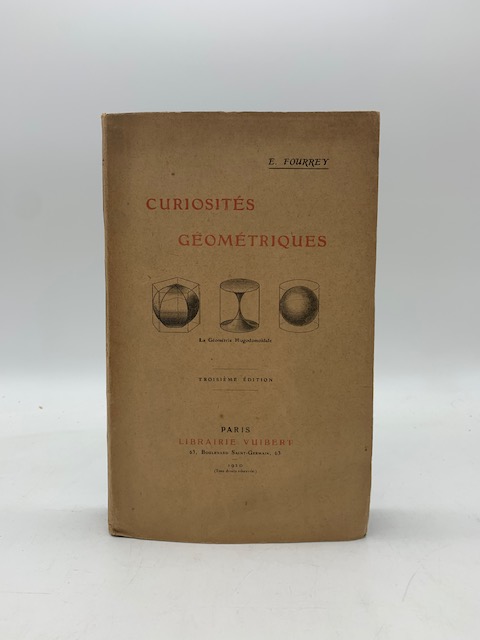 Curiosites geometriques. Troisieme edition