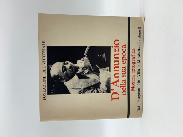 D'Annunzio nella sua epoca. Mostra fotografica