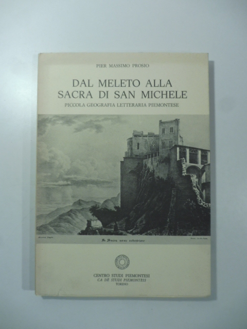 Dal meleto alla Sacra di San Michele. Piccola geografia letteraria …