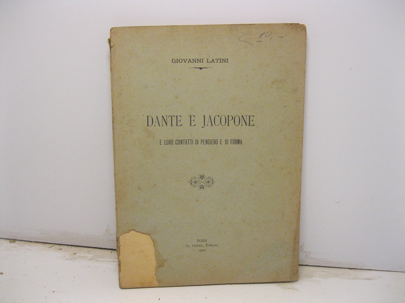 Dante e Jacopone e loro contatti di pensiero e di …