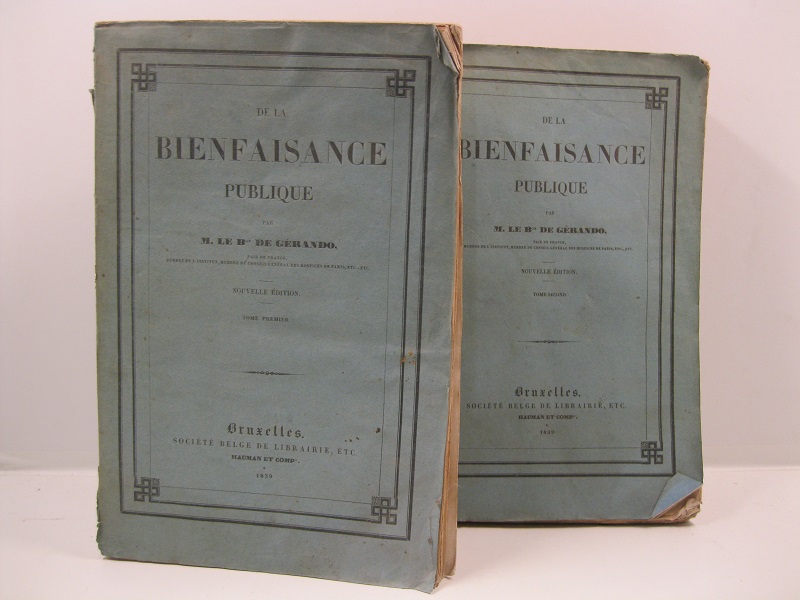 De la bienfaisance publique. Nouvelle edition. Tome premier (-tome seconde)