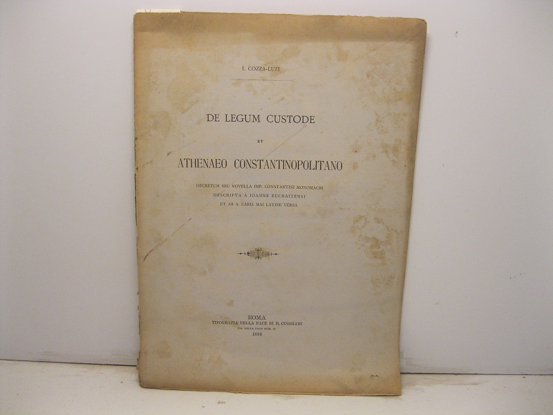 De legum custode et Athenaeo constantinopolitano decretum seu novella imp. …