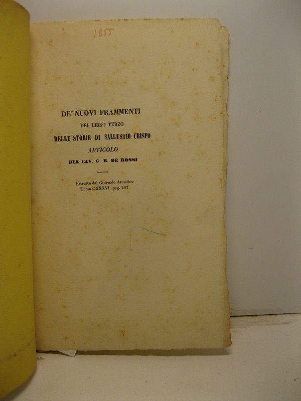 De' nuovi frammenti del libro terzo delle storie di Sallustio …