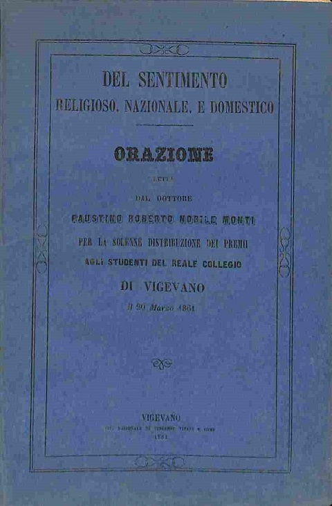 Del sentimento religioso, nazionale e domestico. Orazione.per la solenne distribuzione …