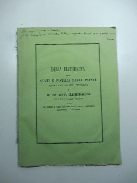 Della elettricita' degli stami e pistilli delle piante esplorata dall'atto …