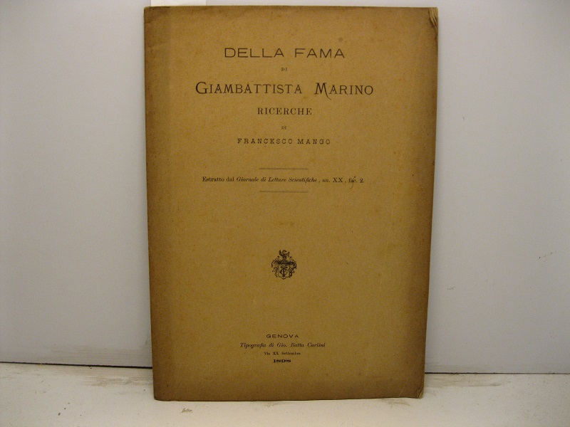 Della fama di Giambattista Marino. Ricerche. Estratto dal Giornale di …