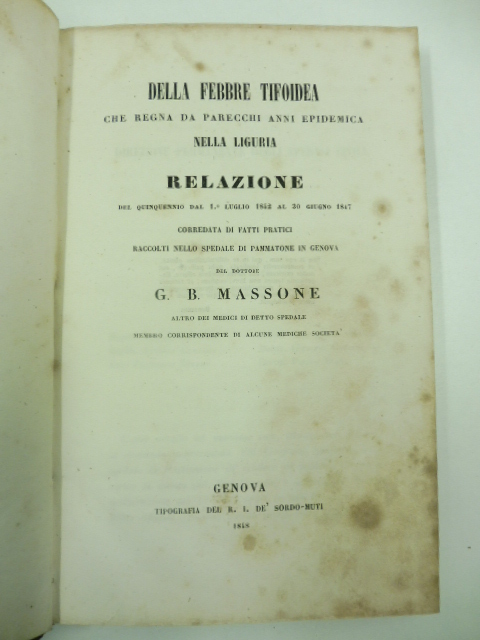 Della febbre tifoidea che regna da parecchi anni epidemica nella …